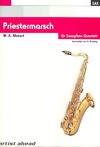 Priestermarsch aus 'Die Zauberflöte'  für 4 Saxophone (Klarinetten)  Partitur und 10 Stimmen