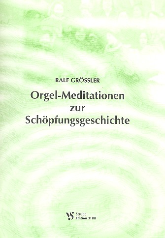 Orgel-Meditationen zur&nbsp;&nbsp;Schöpfungsgeschichte&nbsp;&nbsp;
