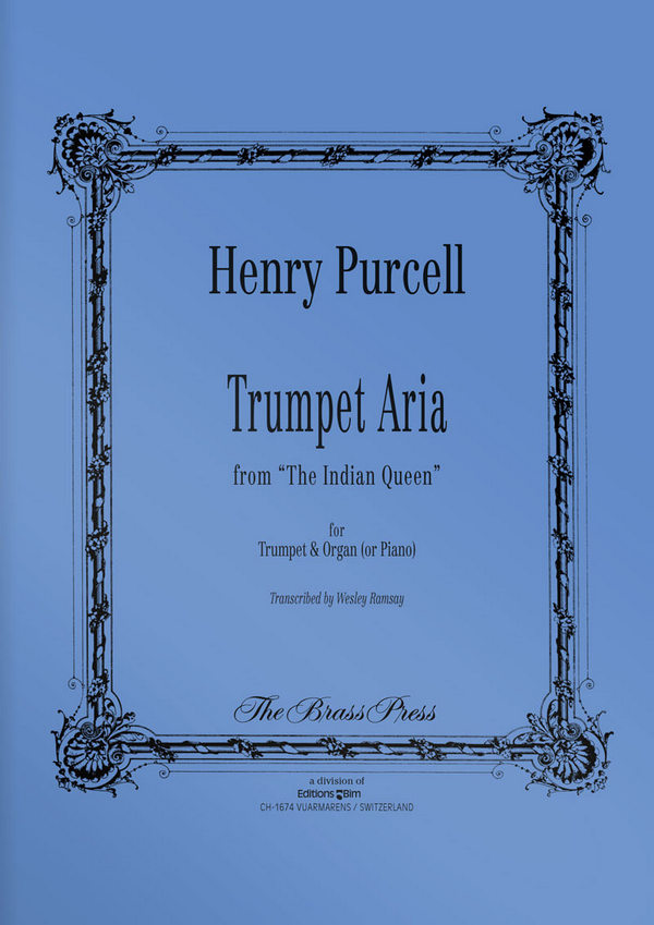 Trumpet Aria from The Indian Queen&nbsp;&nbsp;for trumpet and organ (piano)&nbsp;&nbsp;