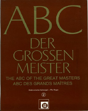 ABC der grossen Meister Band 2 (+LP)  für E-Orgel  