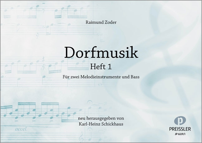 Dorfmusik Band 1 für  2 Melodieinstrumente und Bass  