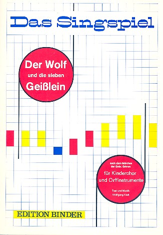 Der Wolf und die sieben Geisslein&nbsp;&nbsp;für Kinderchor und Orffinstrumente&nbsp;&nbsp;Partitur