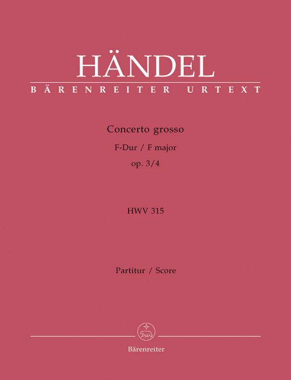 CONCERTO GROSSO F-DUR OP.3,4&nbsp;&nbsp;HWV315 FUER ORCHESTER&nbsp;&nbsp;PARTITUR