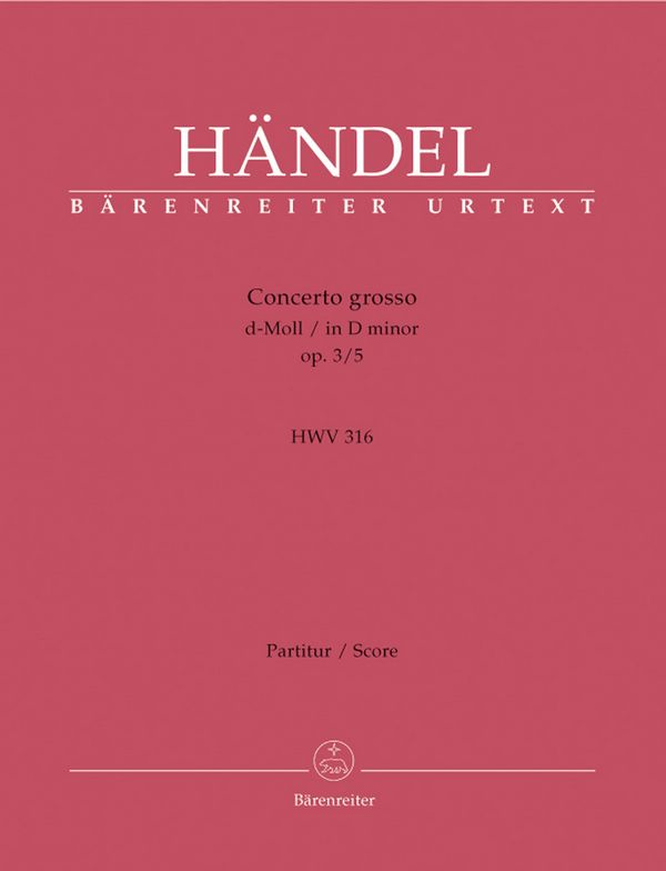 Concerto grosso d-Moll op.3,5 HWV316&nbsp;&nbsp;für Orchester&nbsp;&nbsp;Partitur