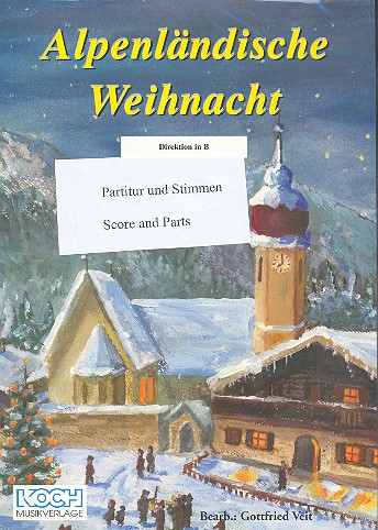 Alpenländische Weihnacht  für Bläserensemble  Partitur und 10 Stimmen