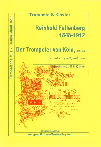 Der Trompeter von Köln op.35&nbsp;&nbsp;für trompete in C (B) und Klavier&nbsp;&nbsp;