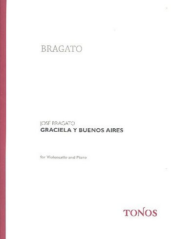 Graciela y Buenos Aires für  Violoncello und Klavier  