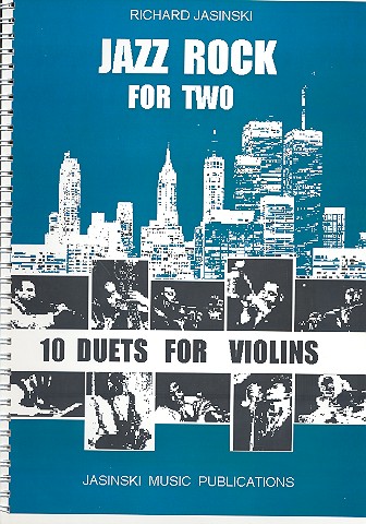 Jazz Rock for two 10 Duets for violins  with chord symbols for C instruments  