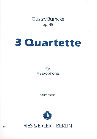 3 Quartette op.45 für&nbsp;&nbsp;4 Saxophone (AATB),  Stimmen&nbsp;&nbsp;