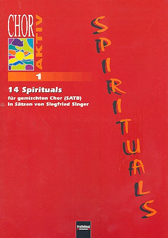 Chor aktiv Band 1 14 Spirituals&nbsp;&nbsp;für gem Chor&nbsp;&nbsp;