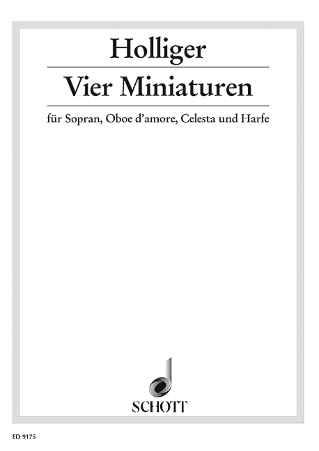 Vier Miniaturen  für Sopran, Oboe d'amore, Celesta und Harfe  Partitur und Stimmen