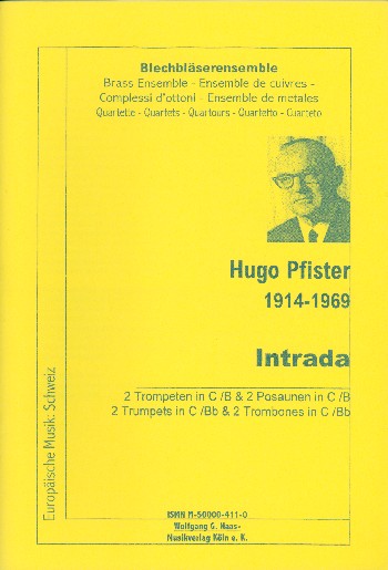 Intrada  für 2 Trompeten in C/B und 2 Posaunen in C/B  Partitur und Stimmen