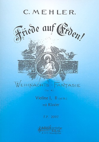 Friede auf Erden op.40 Weihnachtsfantasie  für Violine und Klavier  