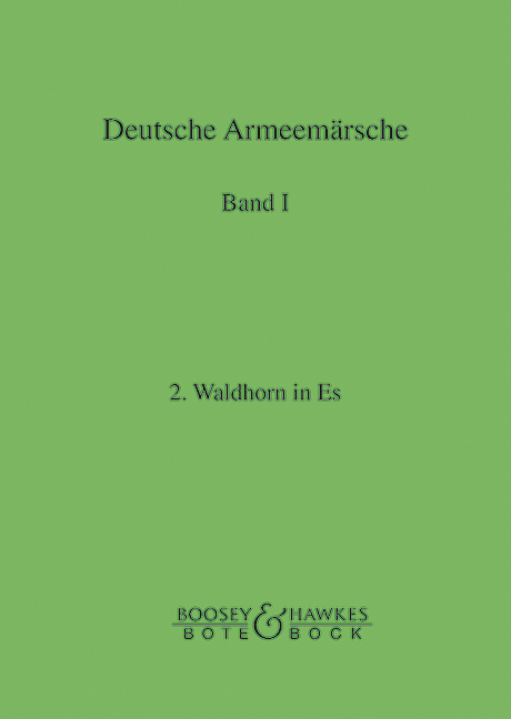 Deutsche Armeemärsche Band 1  Waldhorn 2 in Es  