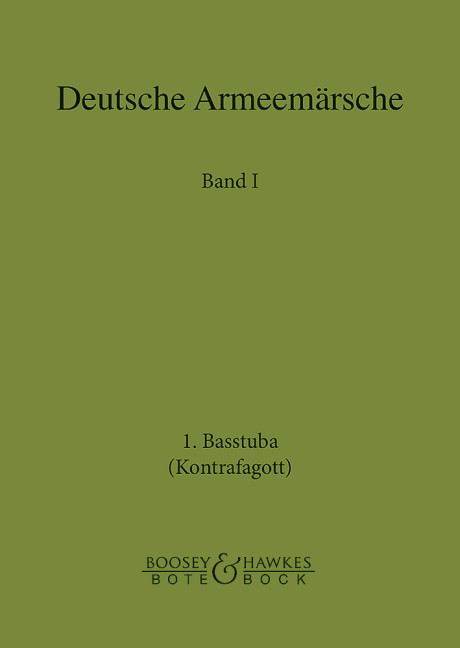 Deutsche Armeemärsche Band 1  für Blasorchester  Basstuba 1 (Kontrafagott)