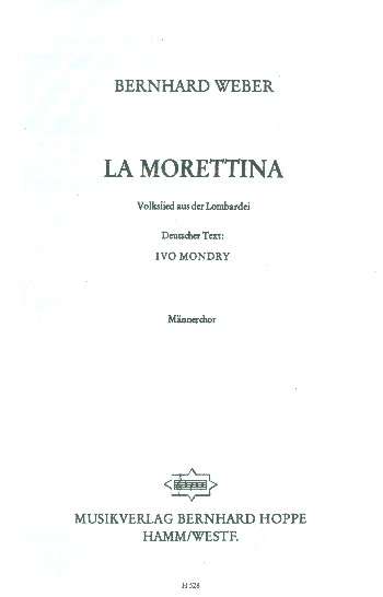La morettina  für Männerchor a cappella  Singpartitur (dt)