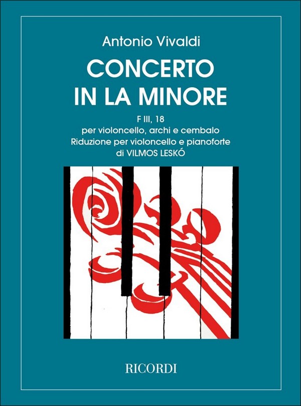 Concerto la minore F.III:18 for violoncello,&nbsp;&nbsp;archi e bc per violoncello e pianoforte&nbsp;&nbsp;