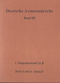 Deutsche Armeemärsche Band 3  Soprankornett 1  