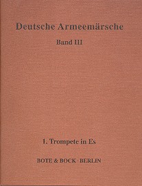 Deutsche Armeemärsche Band 3  Trompete 1 in Es  