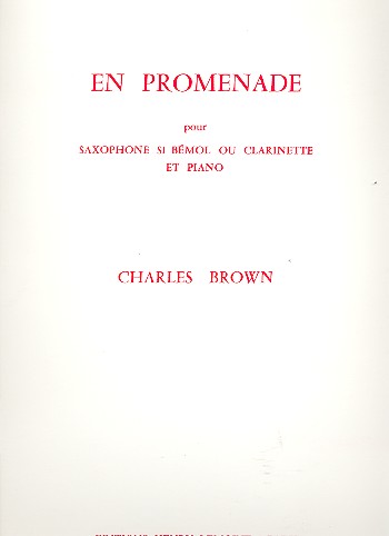 En promenade pour saxophone alto&nbsp;&nbsp;ou clarinette et piano&nbsp;&nbsp;