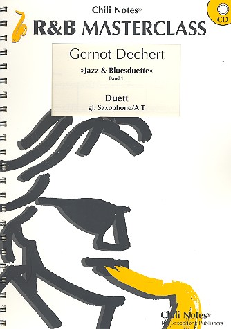 Jazz- und Bluesduette Band 1&nbsp;&nbsp;für 2 Saxophone (A/T oder 2 gleiche)&nbsp;&nbsp;Partitur und Stimmen