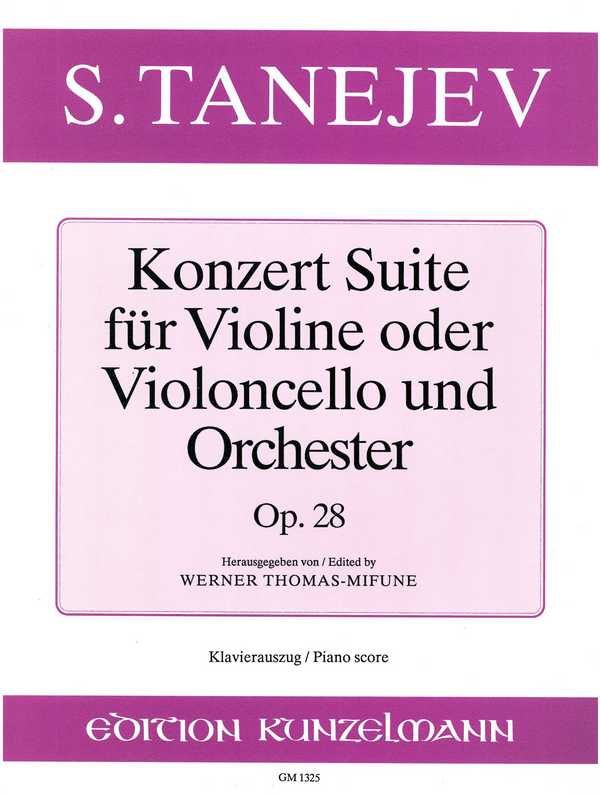 Konzertsuite op.28  für Violine (Violoncello) und Orchester  für Violine (Violoncello) und Klavier