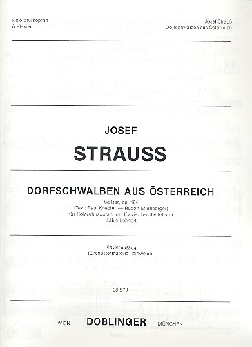 Dorfschwalben aus Österreich op.164  für Koloratursopran und Orchester  Klavierauszug