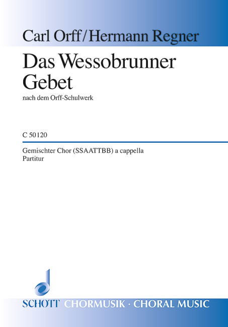 Das Wessobrunner Gebet&nbsp;&nbsp;für gemischten Chor (SSAATTBB) a cappella&nbsp;&nbsp;Chorpartitur