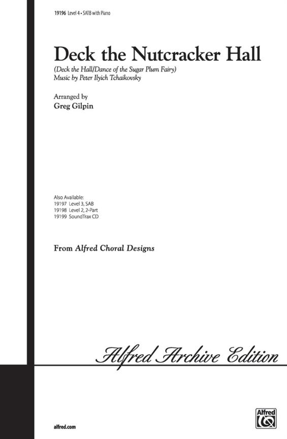 Deck the Nutcracker Hall&nbsp;&nbsp;for mixed chorus and piano&nbsp;&nbsp;score