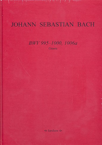 BWV995-1000 und BWV1006A  für Gitarre  Leinen