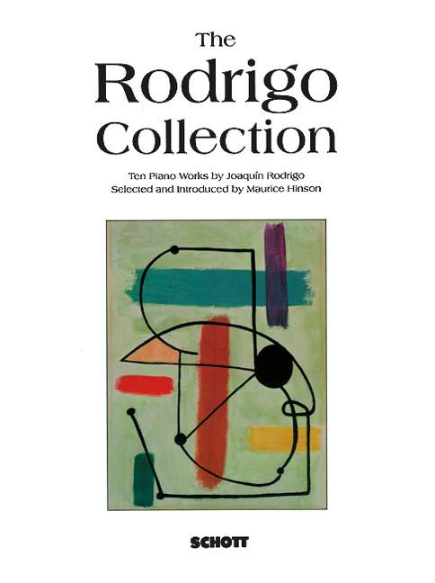 The Rodrigo Collection 10 piano&nbsp;&nbsp;works&nbsp;&nbsp;