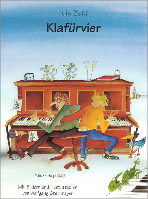 Klafürvier Witzige spritzige&nbsp;&nbsp;peppige poppige Klavierstücke&nbsp;&nbsp;für Klavier zu 4 Händen