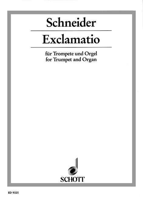 Exclamatio  für Trompete und Orgel  Spielpartitur