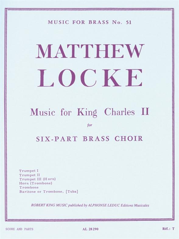 Music for King Charles 2  for 6-part brass choir  score and parts