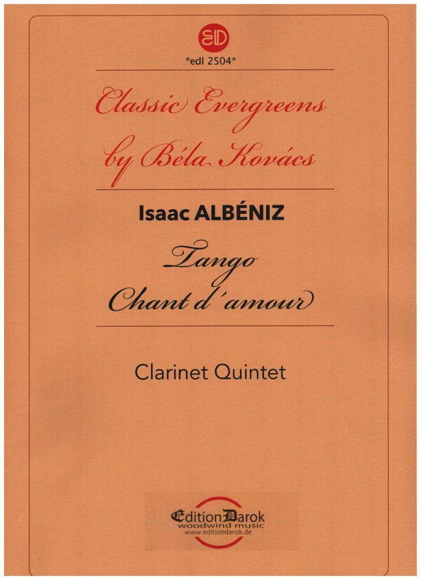 Tango und Chant d'amour   for 4 clarinets and bass clarinet  score and parts