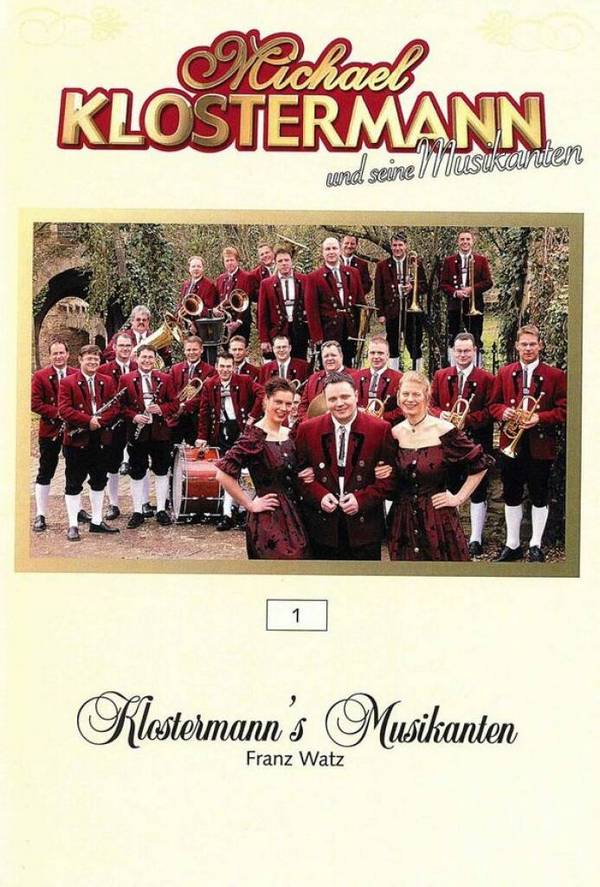 Klostermanns Musikanten  für Blasorchester  Partitur und Stimmen