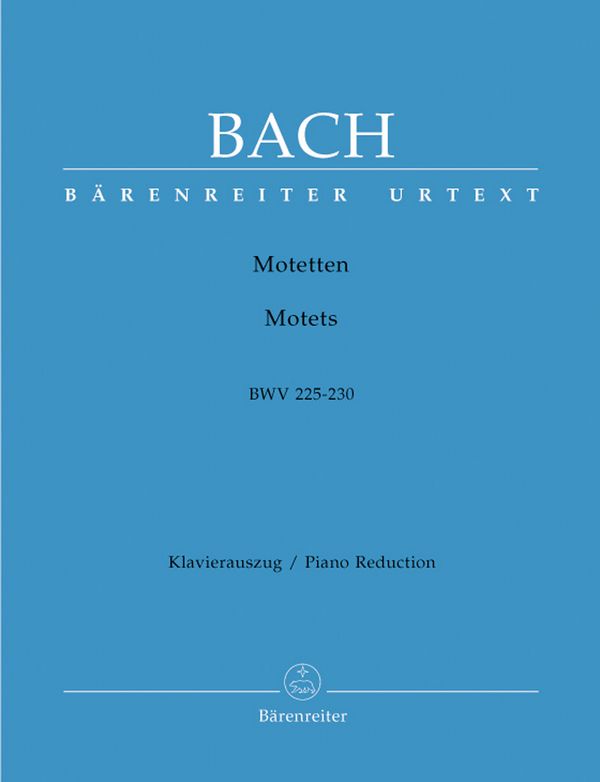 Motetten BWV225-230&nbsp;&nbsp;&nbsp;&nbsp;Klavierauszug