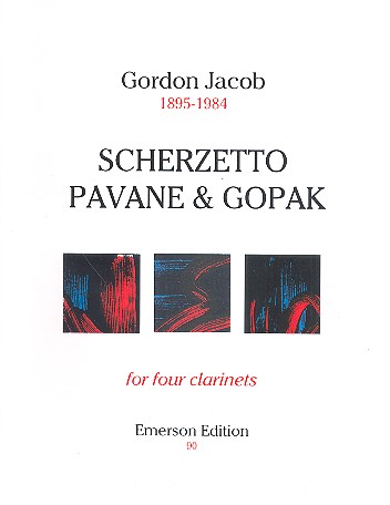 Scherzetto, Pavane and Gopak&nbsp;&nbsp;for 4 clarinets&nbsp;&nbsp;score and parts