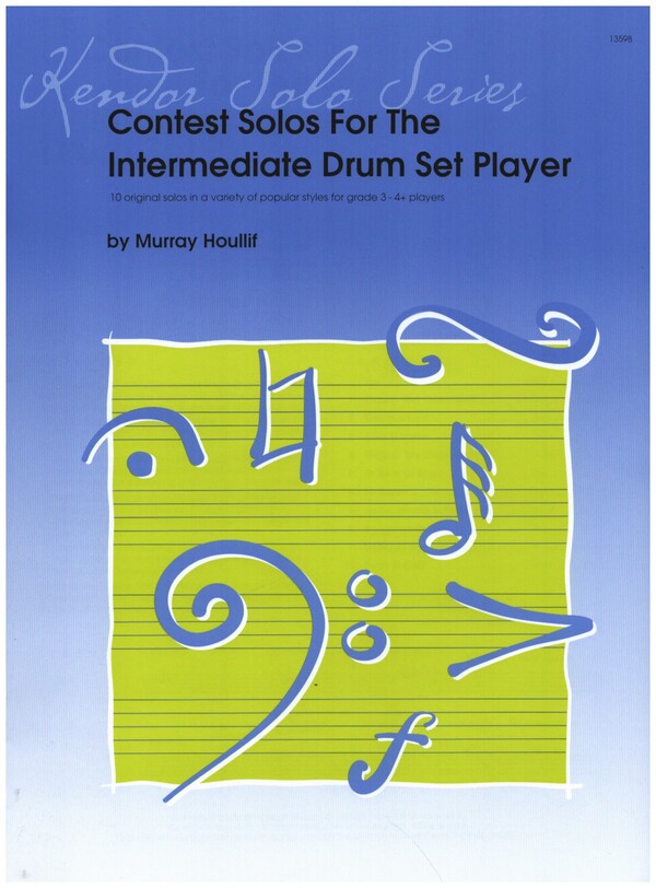 Contest Solos &nbsp;&nbsp;For The Intermediate Drum Set Player&nbsp;&nbsp;