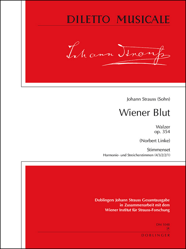 Wiener Blut op.354&nbsp;&nbsp;Walzer für Orchester&nbsp;&nbsp;Stimmensatz (Harmonie+ 4-3-2-2-1)