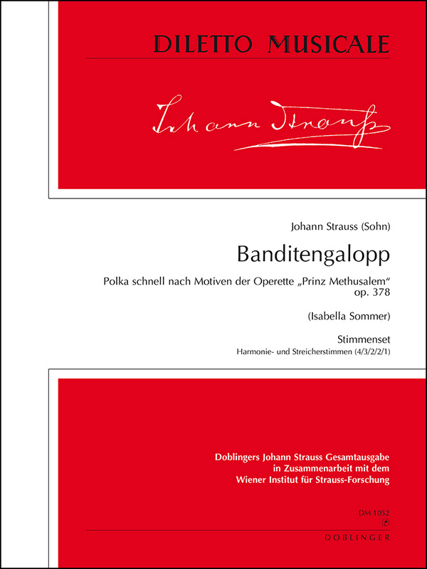 BANDITENGALOPP NACH MOTIVEN DER&nbsp;&nbsp;OPERETTE PRINZ METHUSALEM OP.378&nbsp;&nbsp;F. ORCH, HARMONIE+STREICHER 4-3-2-2-1