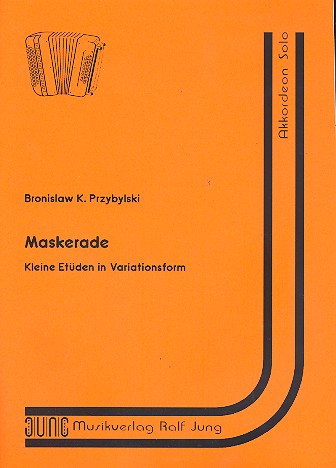 Maskerade Kleine Etüden in  Variationenform für Akkordeon  