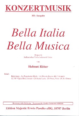 Bella Italia Bella Musica  für Salonorchester  Piano-Direktion und Stimmen