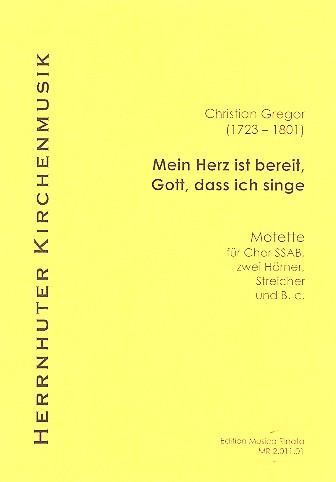 Mein Herz ist bereit Gott dass ich singe  für gem Chor (SSAB), 2 Hörner, Streicher und Bc  Partitur