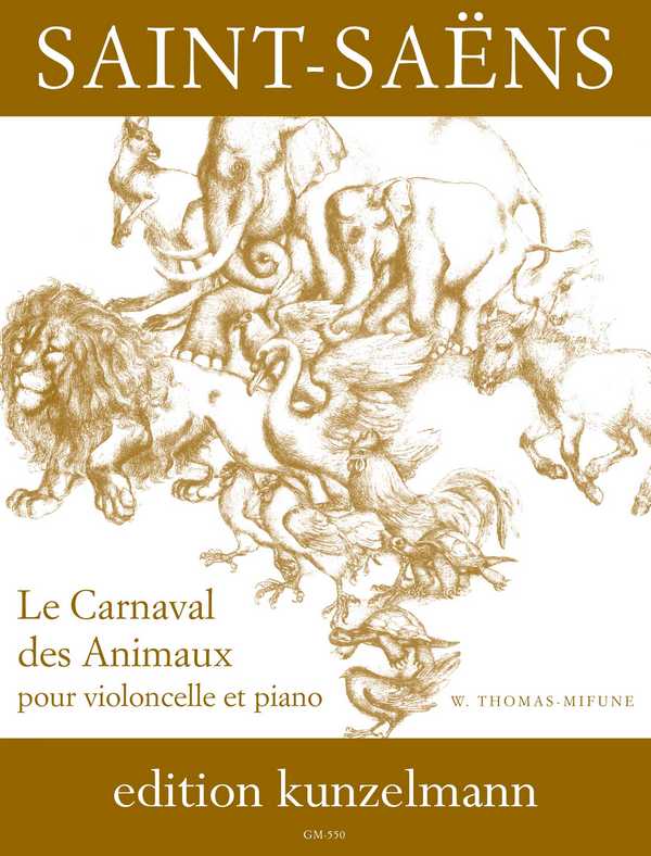 Le carnaval des animaux&nbsp;&nbsp;für Violoncello und Klavier&nbsp;&nbsp;