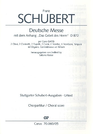 Deutsche Messe D872 für gem Chor&nbsp;&nbsp;und Orchester,  Chorpartitur (dt)&nbsp;&nbsp;mit Anhang  Das Gebet des Herrn