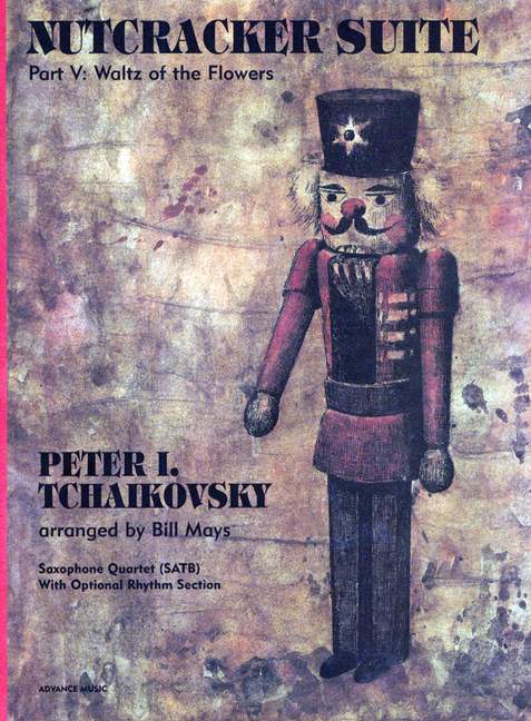 Nutcracker Suite Part 5 - Waltz of the flowers&nbsp;&nbsp;for saxophone quartet (SATB) with opt. Rhythm section&nbsp;&nbsp;Partitur und Stimmen