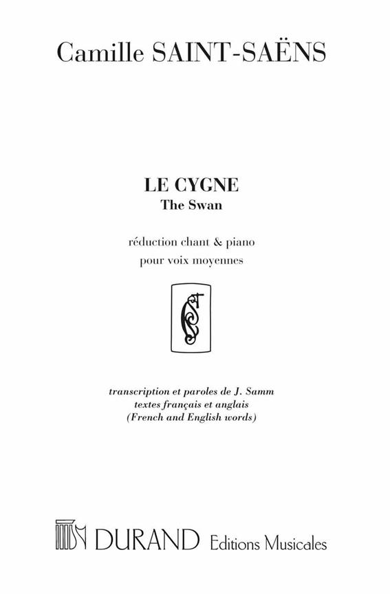 Le cygne pour chant et piano (fr/en)&nbsp;&nbsp;&nbsp;&nbsp;