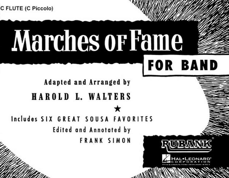 MARCHES OF FAME FOR BAND&nbsp;&nbsp;FLUTE&nbsp;&nbsp;WALTERS, HAROLD L., ARR.