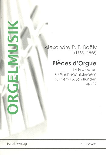 14 préludes ou pièces d'orgue op.15  avec pedale obl., composés sur des  cantiques de Denizot